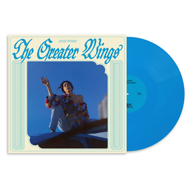 Byrne, Julie: The Greater Wings (Coloured Vinyl LP)