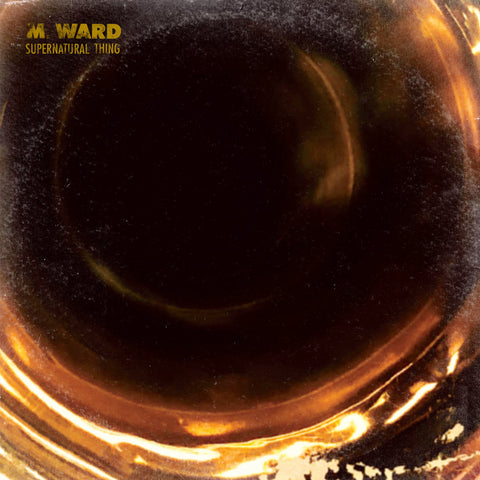 M. Ward: Supernatural Thing (Vinyl LP)