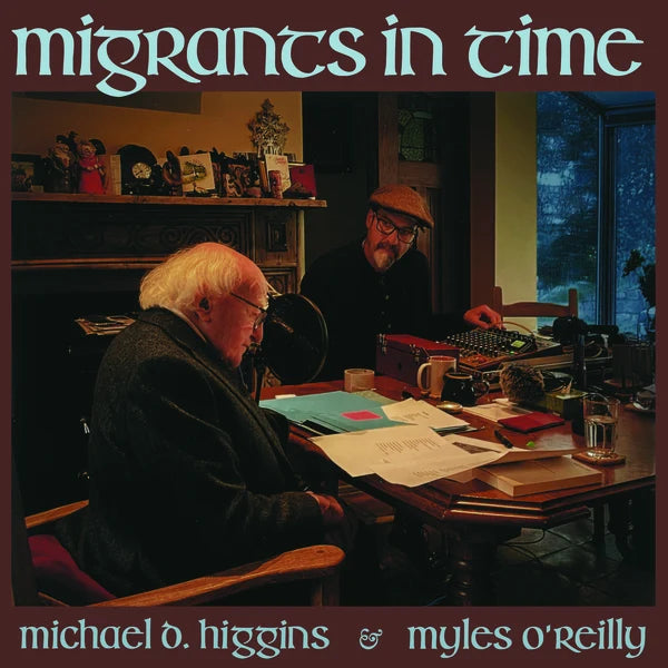 Pre-Order 27/11/26 - D. Higgins, Michael & Myles O’Reilly: Migrants in Time