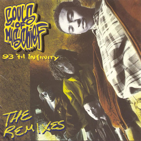 Souls Of Mischief: 93 'Til Infinity - The Remixes (Vinyl 2xLP)