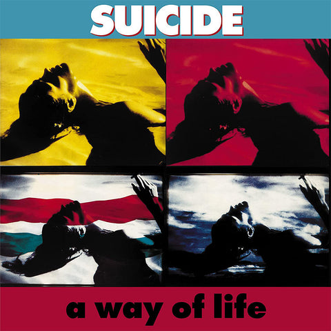 Suicide: A Way Of Life (Coloured Vinyl LP)