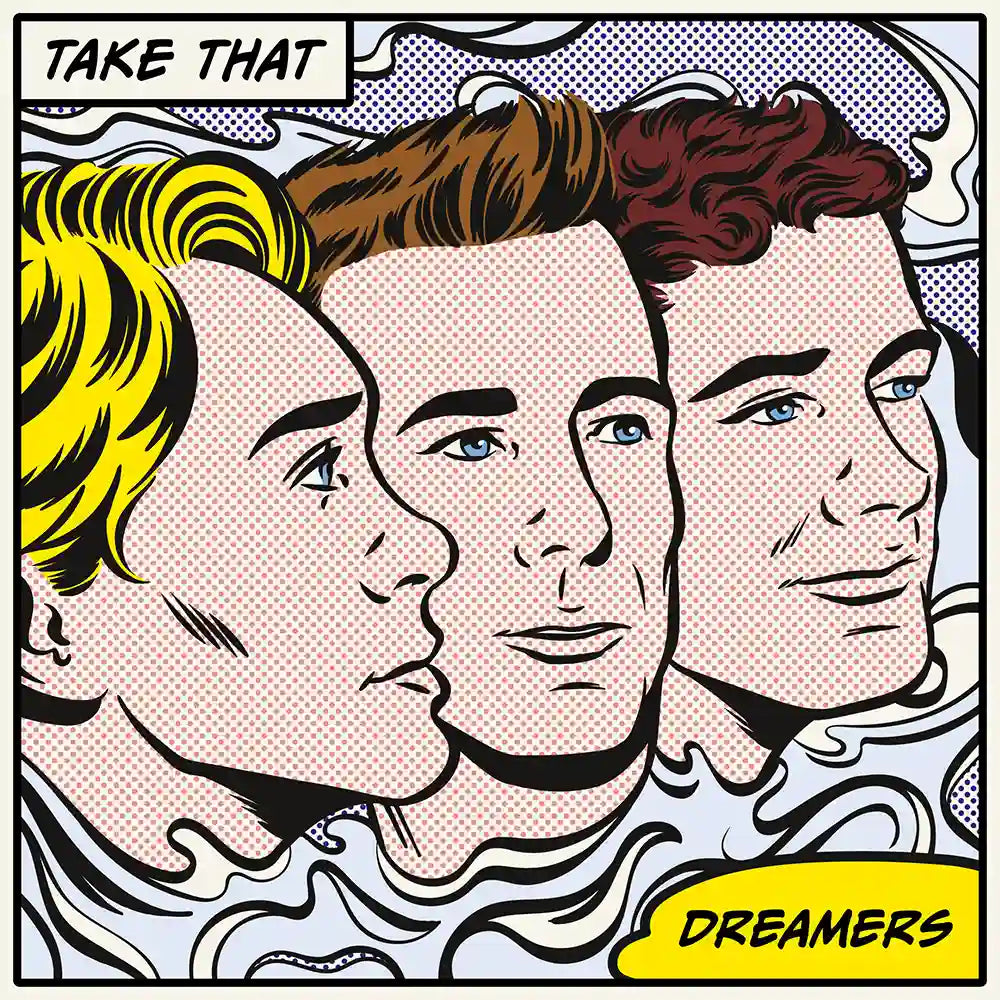 Pre-Order 20/11/26 - Take That: Dreamers