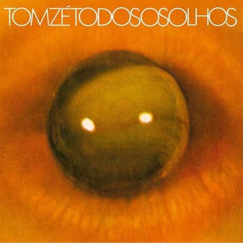 Zé, Tom: Todos Os Olhos (Vinyl LP)