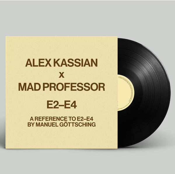 Kassian, Alex X Mad Professor: A Reference to E2–E4 By Manuel Göttsching (Vinyl 12")