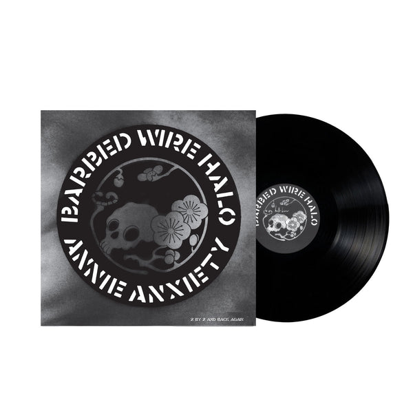 Annie Anxiety: Barbed Wire Halo (Vinyl 12")