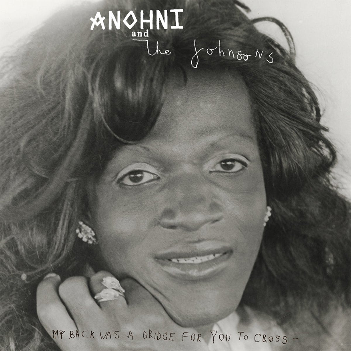 Anohni And The Johnsons: My Back Was A Bridge For You To Cross (CD)