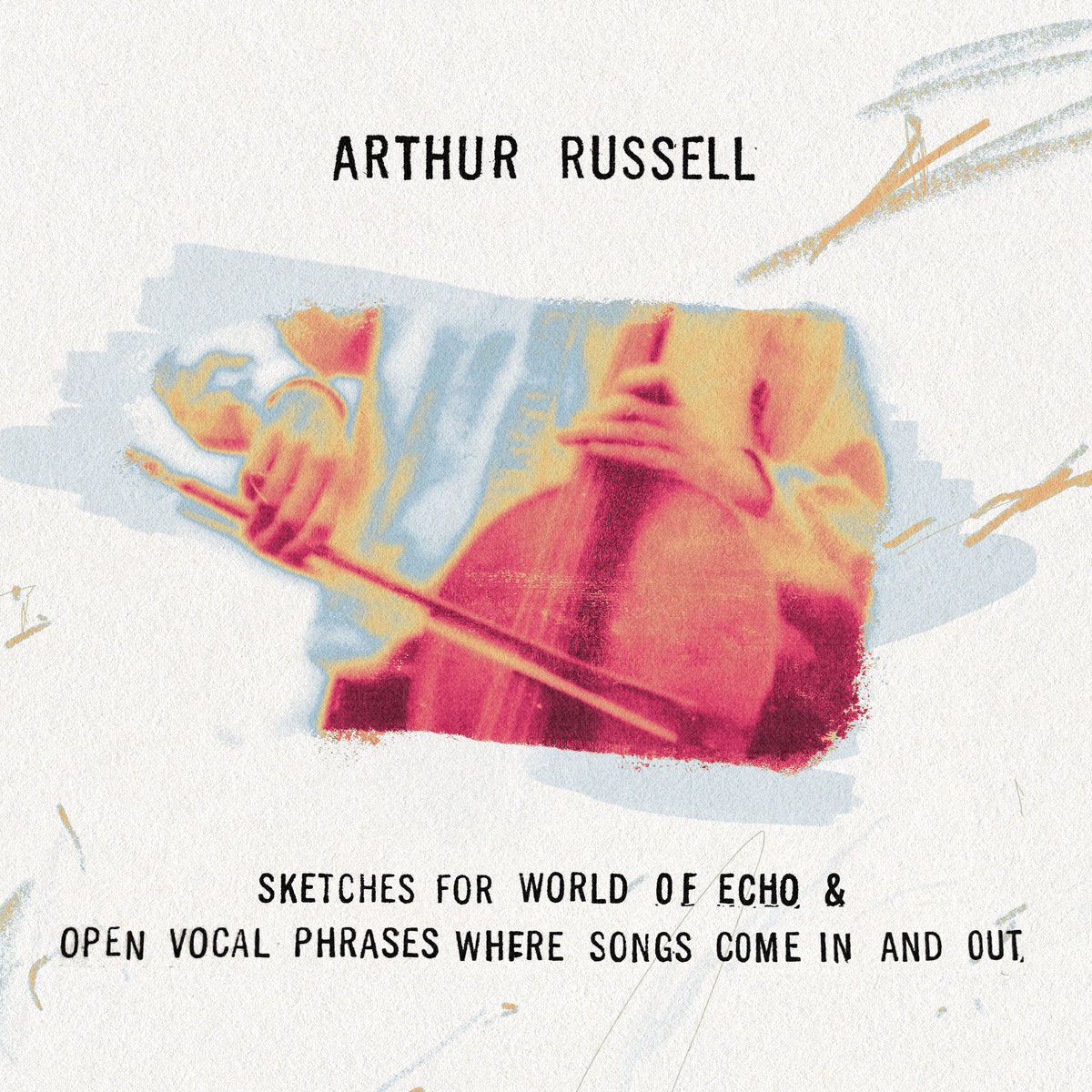 Russell, Arthur: Sketches For World Of Echo / Open Vocal Phrases Where Songs Come In And Out (2xCD)