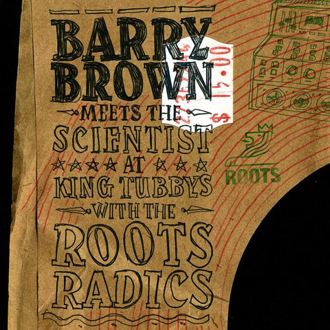 Brown, Barry Meets The Scientist: At King Tubby's With The Roots Radics (Vinyl LP)
