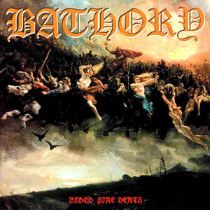 Bathory: Blood Fire Death (Vinyl LP)