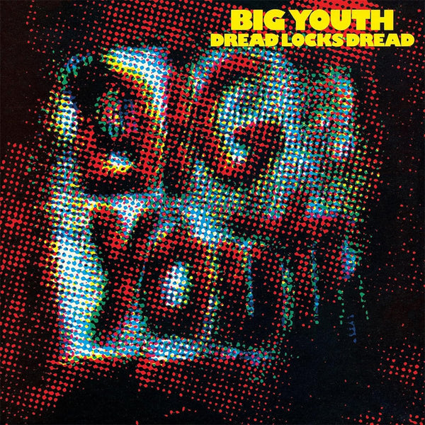 Big Youth: Dread Locks Dread (Vinyl LP)