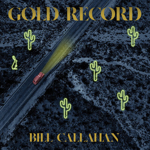 Callahan, Bill: Gold Record (CD)