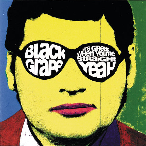 Black Grape: It’s Great When You’re Straight… Yeah (Vinyl LP)