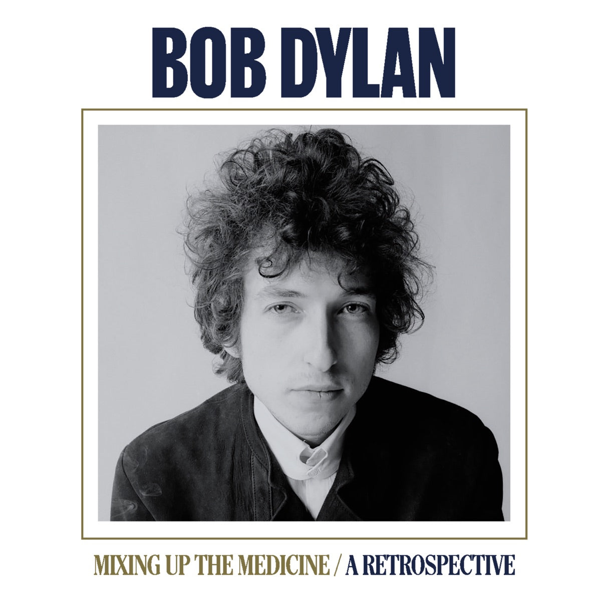 Dylan, Bob: Mixing Up The Medicine - A Retrospective (Vinyl LP)
