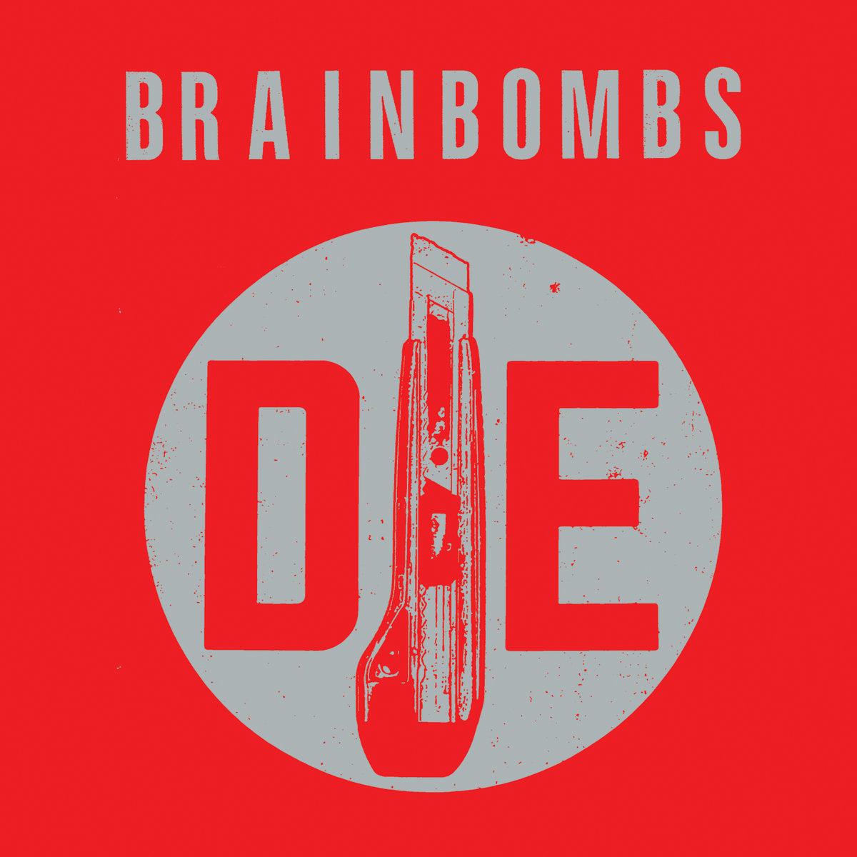 Brainbombs: Die (Coloured Vinyl LP)