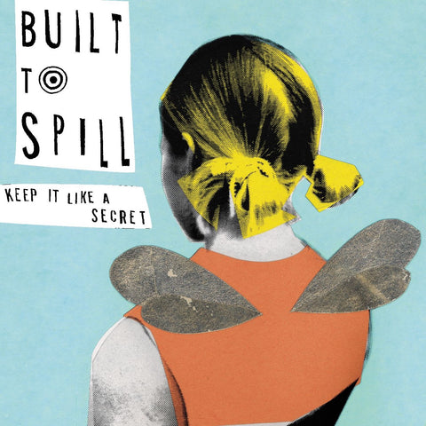 Built To Spill: Keep It Like A Secret (Vinyl LP)