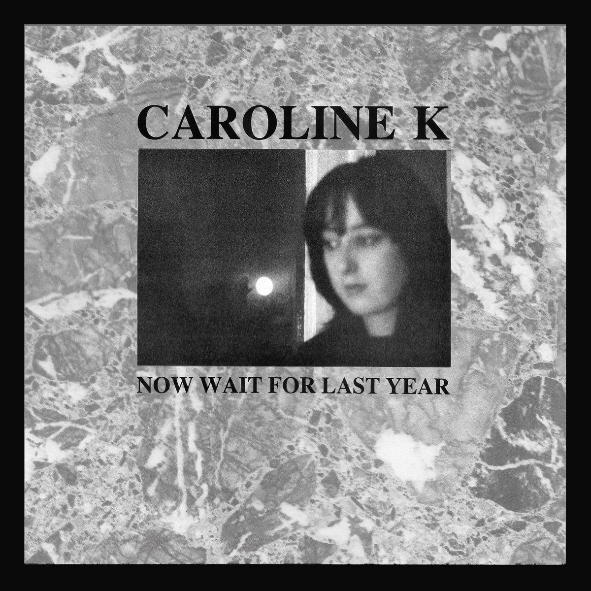 Caroline K: Now Wait For Last Year (Vinyl LP)