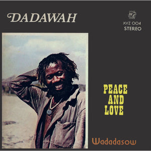 Dadawah: Peace And Love - Wadadasow (Vinyl LP)