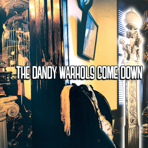 Dandy Warhols, The: ...The Dandy Warhols Come Down (Coloured Vinyl 2xLP)