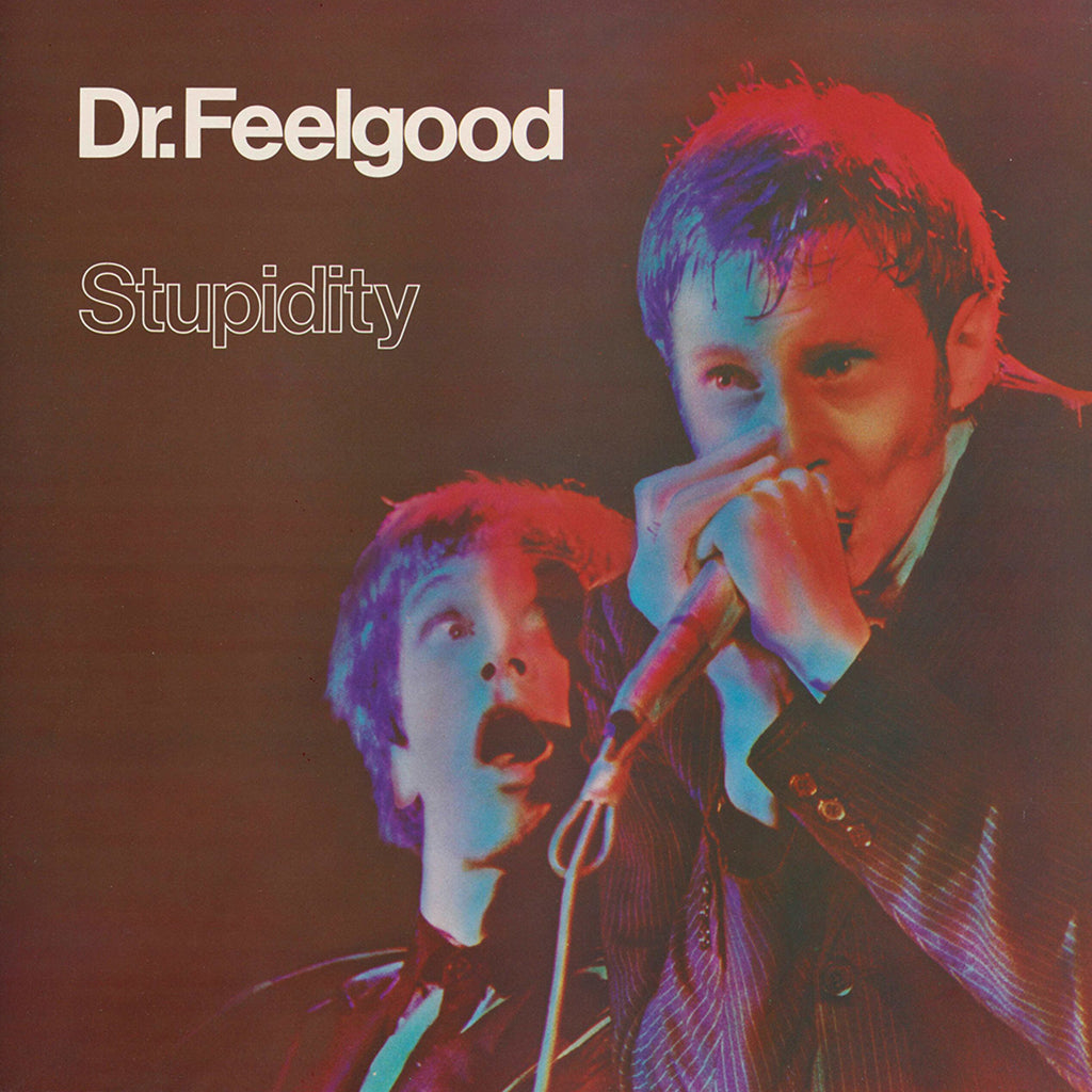 Dr. Feelgood: Stupidity - Anniversary Edition (Vinyl LP)