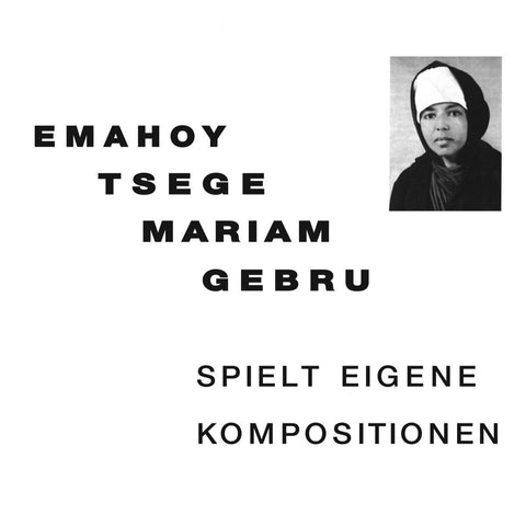 Gebru, Emahoy Tsege Mariam: Spielt Eigen Kompositionen (CD)