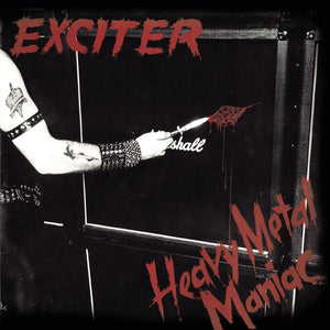 Exciter: Heavy Metal Maniac (Vinyl LP)
