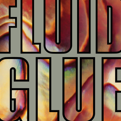 Fluid, The: Glue (Coloured Vinyl EP)