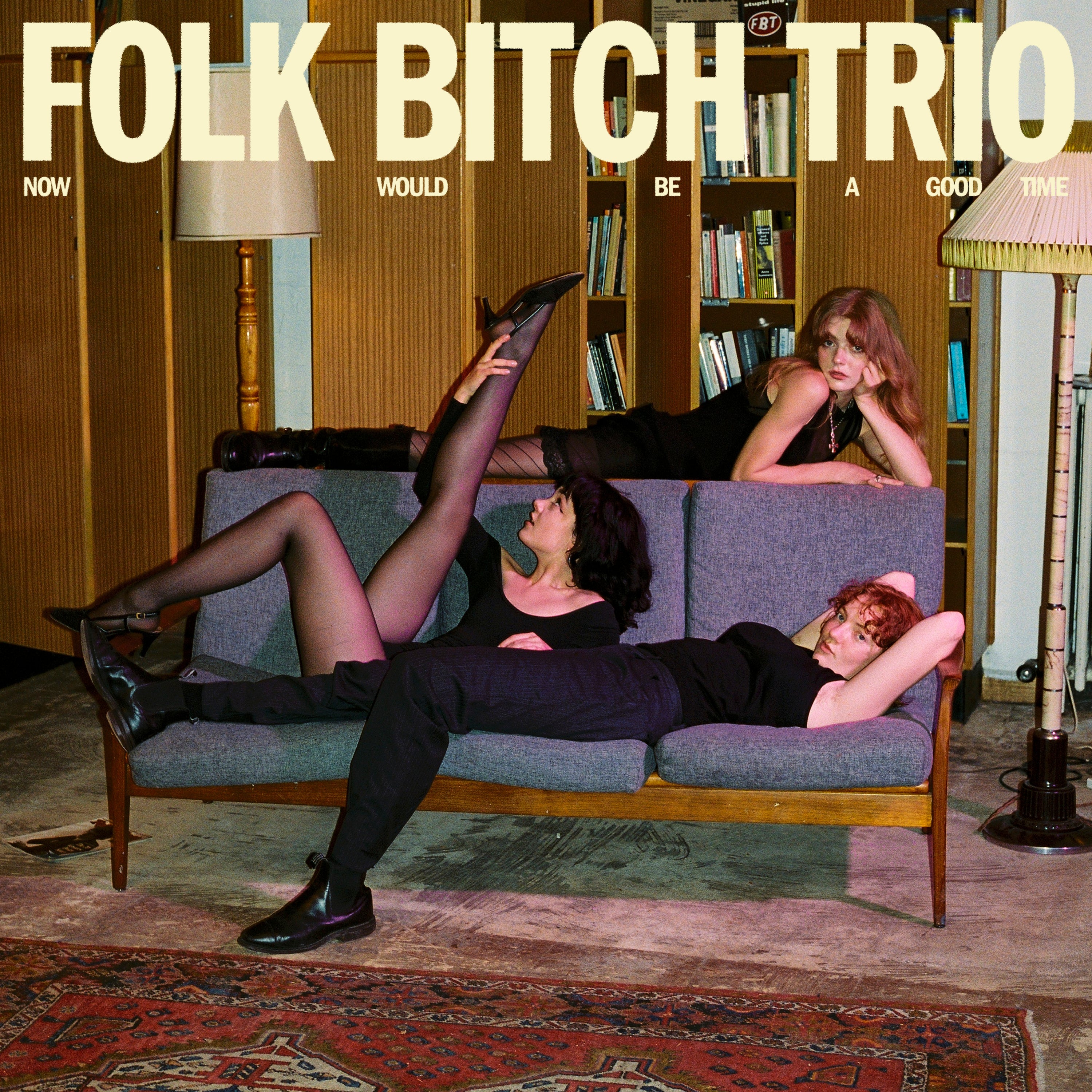 Pre-Order 04/09/26 - Folk Bitch Trio: Now Would Be A Good Time (Coloured Vinyl LP)