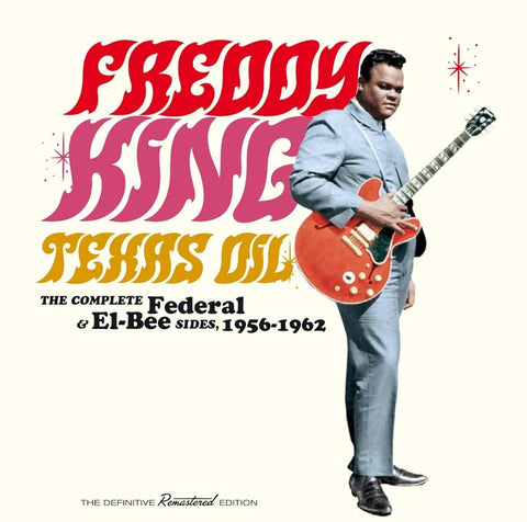 King, Freddy: Texas Oil - The Complete Federal & El-Bee Sides 1956-1962 (Vinyl LP)