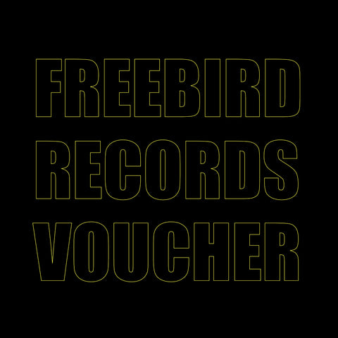 Freebird Records Voucher