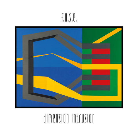 Fuse: Dimension Intrusion - Anniversary Edition (Vinyl 2xLP)