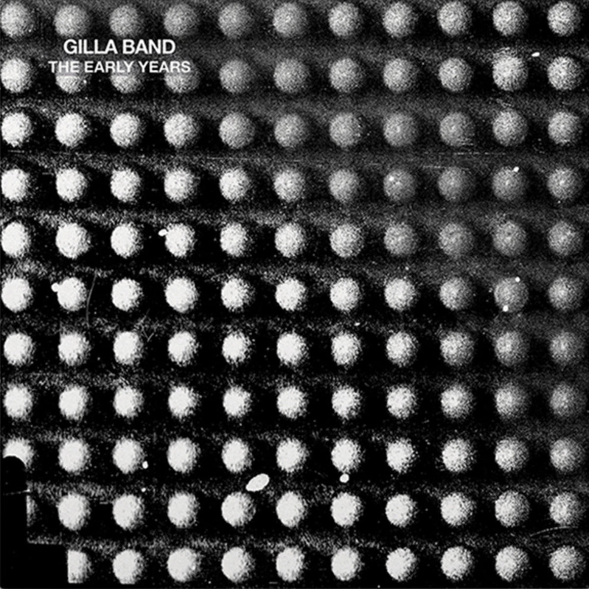 Gilla Band: The Early Years - 10th Anniversary Edition (Vinyl EP)