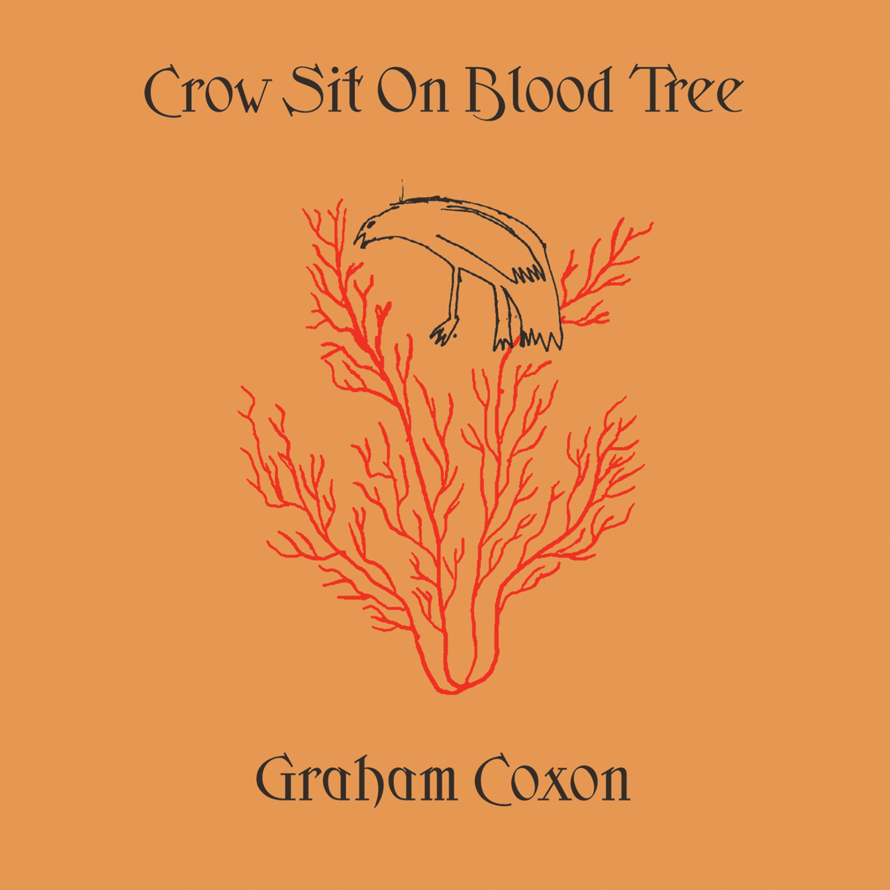Pre-Order 11/09/26 - Coxon, Graham: Crow Sit On Blood Tree (CD)