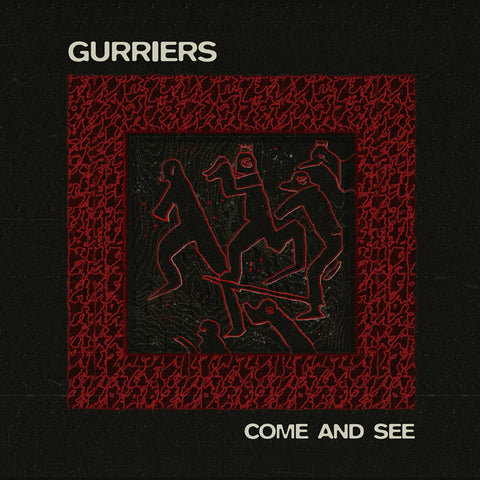 Gurriers: Come And See (Coloured Vinyl LP)