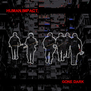 Human Impact: Gone Dark (CD)