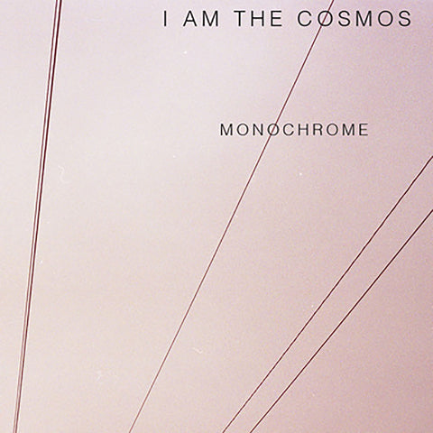I Am The Cosmos: Monochrome (Vinyl LP)