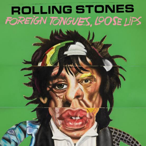 Rolling Stones - Foreign Tongues, Loose Lips