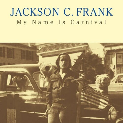 Frank, Jackson C.: My Name Is Carnival (Vinyl LP)