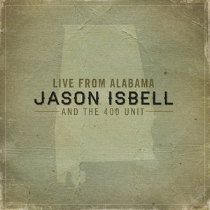 Isbell, Jason And The 400 Unit: Live From Alabama (Vinyl 2xLP)