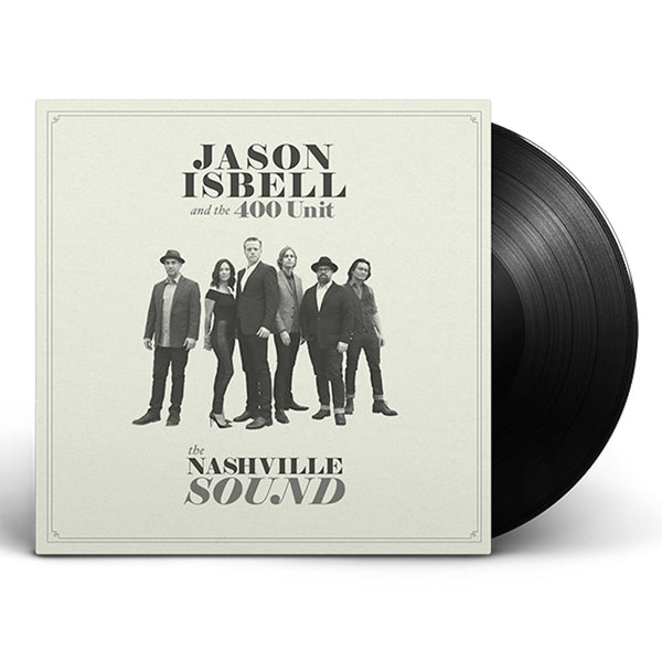 Isbell, Jason And The 400 Unit: The Nashville Sound (Vinyl LP)