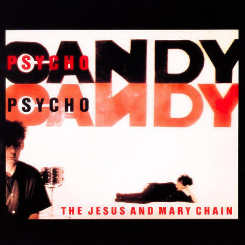 Jesus And Mary Chain, The: Psychocandy (Used Vinyl LP)