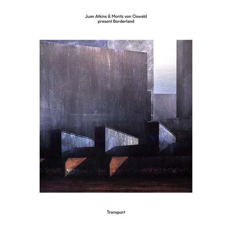 Atkins, Juan & Moritz Von Oswald Present Borderland: Transport (Vinyl 2xLP)