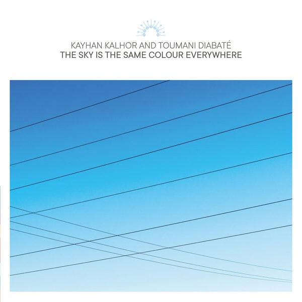 Kalhor, Kayhan & Toumani Diabaté: The Sky Is The Same Colour Everywhere (Vinyl 2xLP)