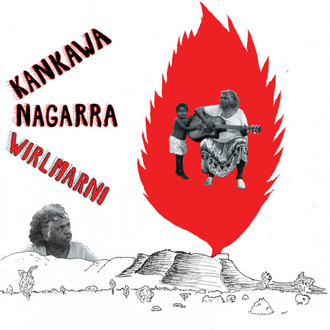 Nagarra, Kankawa: Wirlmarni (Vinyl LP)