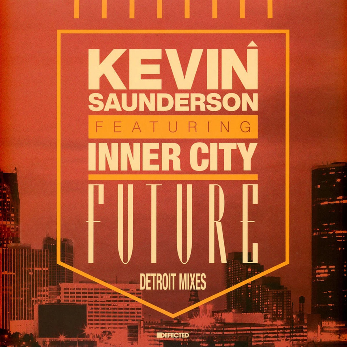 Saunderson, Kevin Featuring Inner City: Future - Detroit Mixes (Vinyl 12")