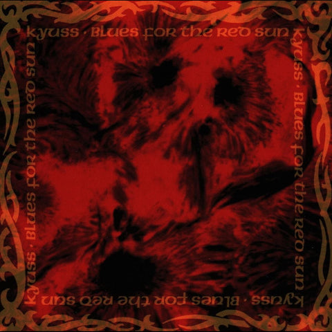 Kyuss: Blues For The Red Sun (Vinyl LP)