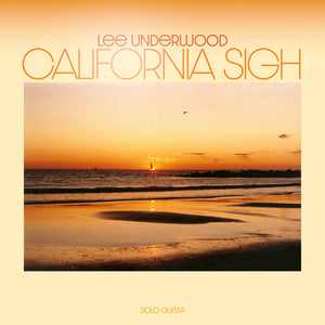 Underwood, Lee: California Sigh (Vinyl 2xLP)