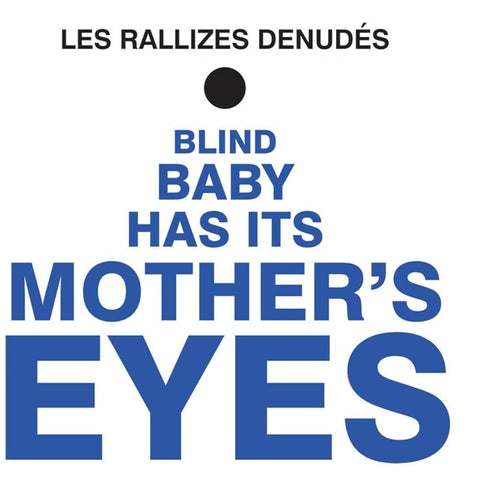 Les Rallizes Denudes: Blind Baby Has Its Mother's Eyes (Vinyl LP)