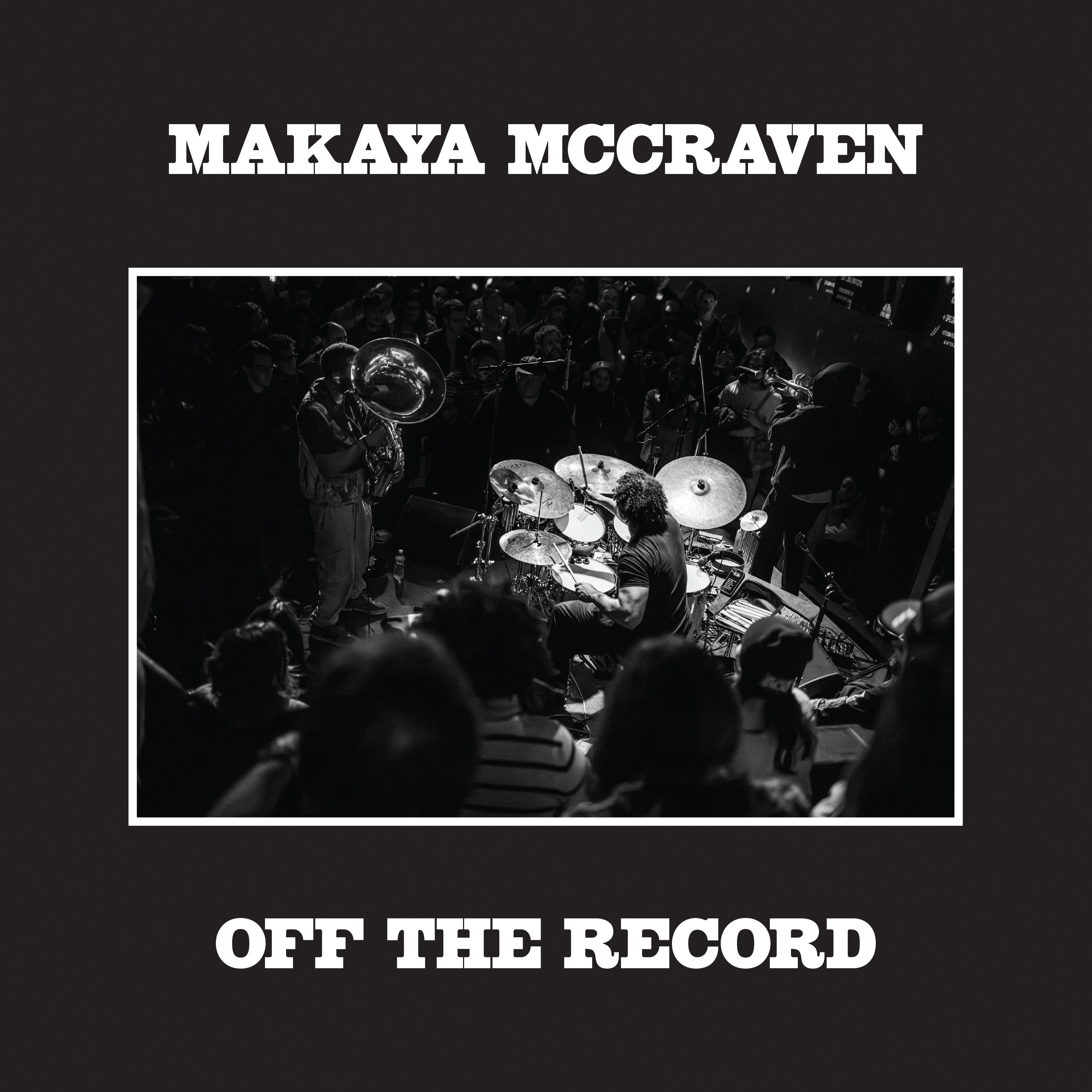 McCraven, Makaya: Off The Record (Vinyl 2xLP)