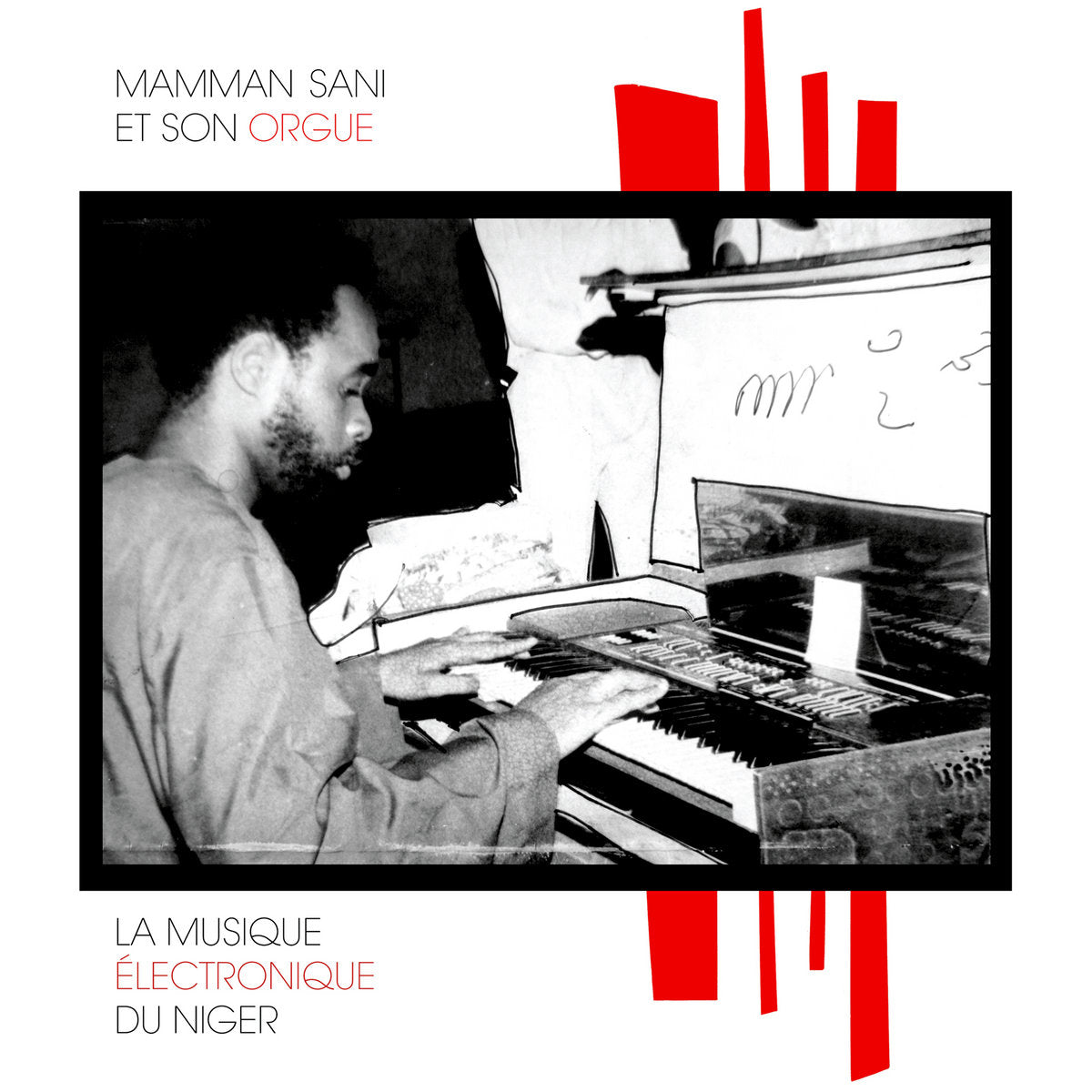 Sani, Mamman et Son Orgue: La Musique Électronique du Niger (Vinyl LP)