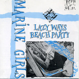 Marine Girls: Lazy Ways (Vinyl LP)